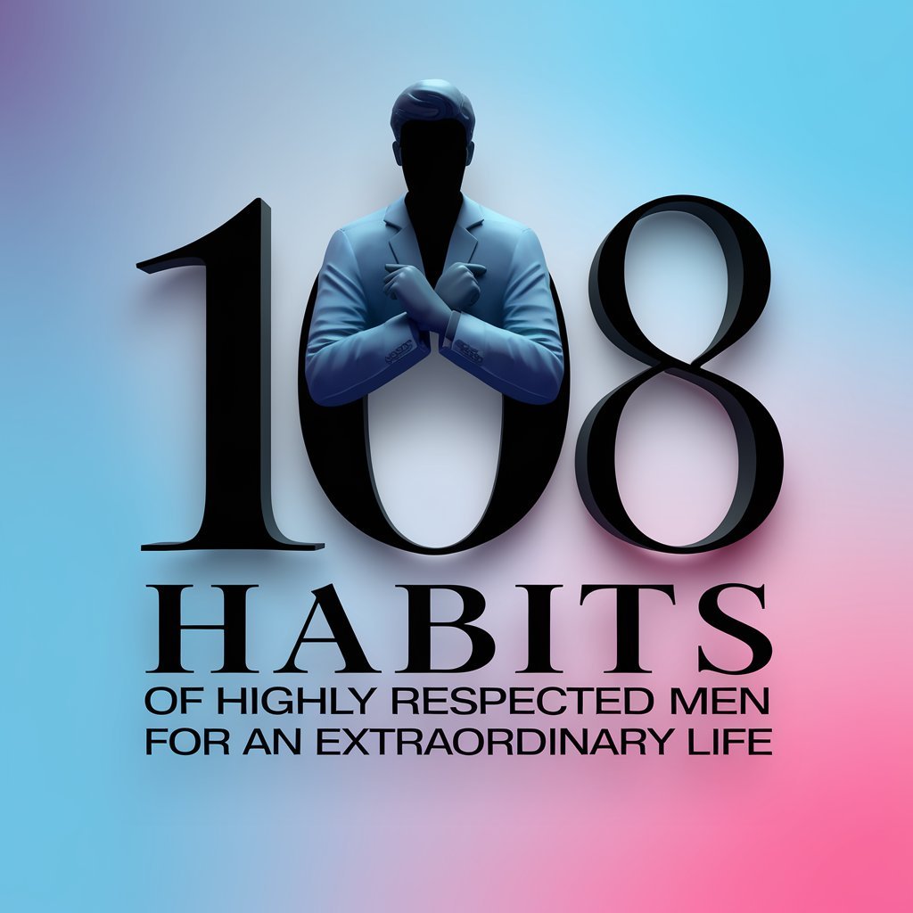 108-habits o highly respected Men for an Extraordinary Life