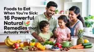 Foods to Eat When You're Sick 16 Powerful Natural Remedies That Actually Work